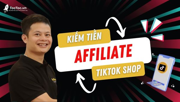 Tiếp thị liên kết tiktok shop là gì