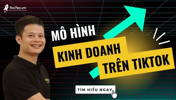 mô hình kinh doanh tiktok shop