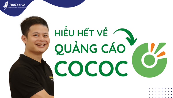 Quảng Cáo CocCoc là gì