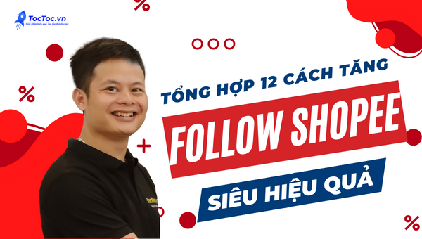 Cách Tăng Theo Dõi Follow Shopee