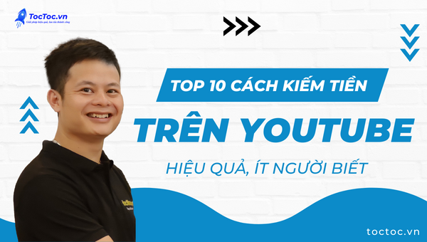  Top 10 Cách Kiếm Tiền Trên Youtube