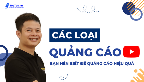 Các Loại Quảng Cáo Youtube