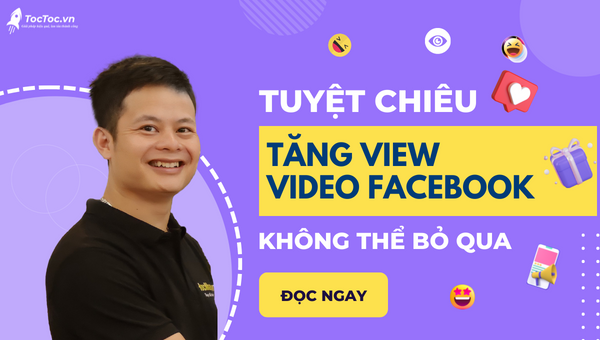 Tăng View Video Facebook