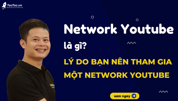 Network Youtube là gì