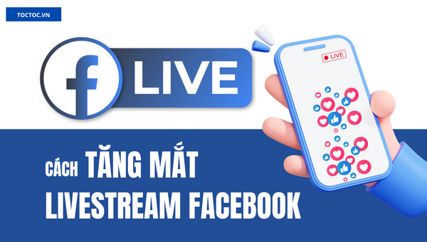 Cách tăng mắt livestream Facebook