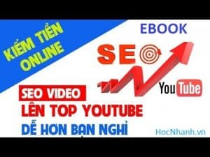 Ebook Cách Seo Video – Tăng Views và kinh doanh với Youtube