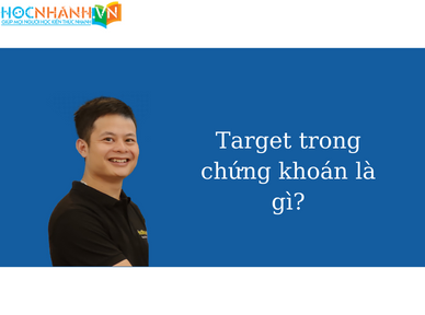 Target trong chứng khoán là gì?