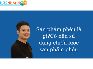 Sản phẩm phễu là gì