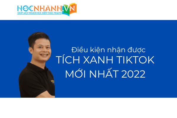 Tích xanh Tiktok là gì? Điều kiện để nhận được tích xanh Tiktok