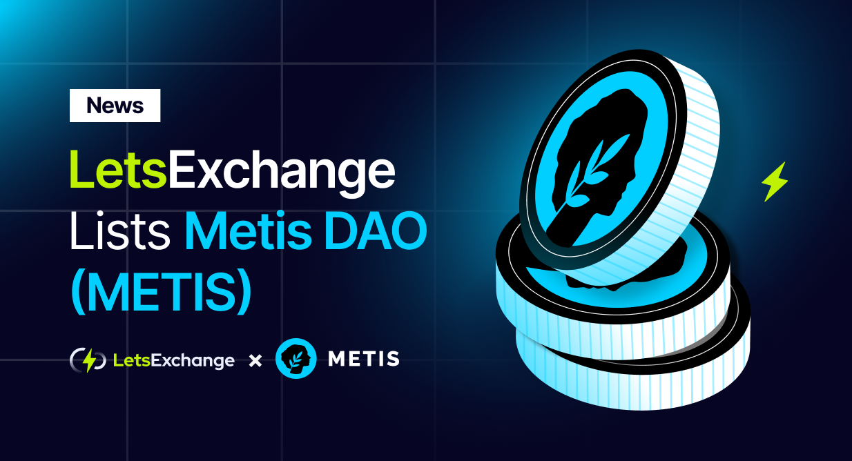 LetsExchange Lists Metis DAO (METIS) (3).png